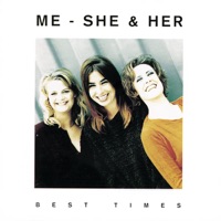 Me, She & Her - I Count the Minutes