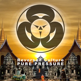 Reversed Culture Pure Pressure