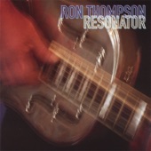 Ron Thompson - I Got to Find Her