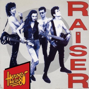 Héroes de los 80: Raiser R'n'R