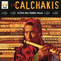 Kapullay — Los Calchakis