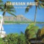 Hawaiian Magic - Best of the Islands