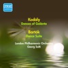 Sir Georg Solti, Chicago Symphony Orchestra, Chicago Symphony Chorus & Margaret Hillis - Galantai tancok (Dances of Galanta)