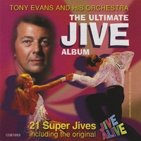 The Ultimate Jive Album - Tony Evans and His Orchestra