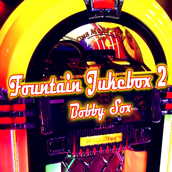 Jukebox 2 - Bobby Sox