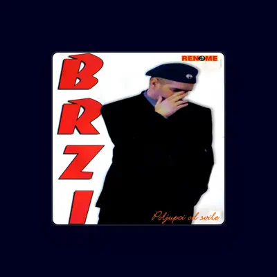 Listen to Brzi, watch music videos, read bio, see tour dates & more!