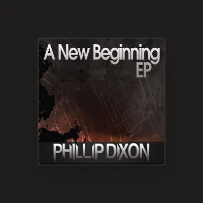 Listen to Phillip Dixon, watch music videos, read bio, see tour dates & more!