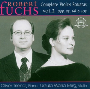 Fuchs: Complete Violin Sonatas, Vol. 2