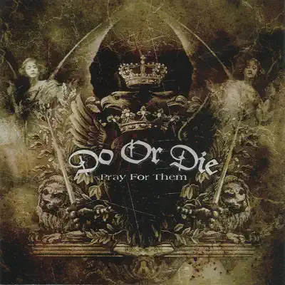 Слушать: Do or Die — Pray for Them