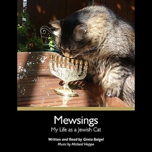 Mewsings (My Life As a Jewish Cat)