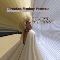 Mr. D's Ballroom - Drunken Monkey