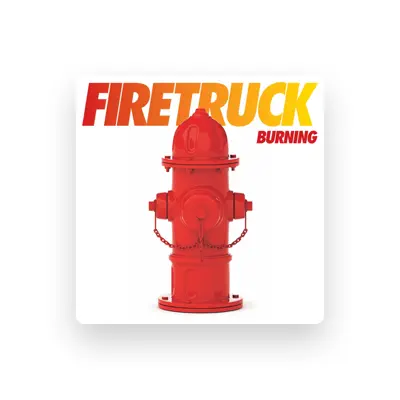 Listen to Firetruck, watch music videos, read bio, see tour dates & more!