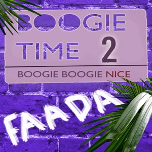 Boogie Time 2 (feat. Kat) - Boogie Boogie Nice - EP
