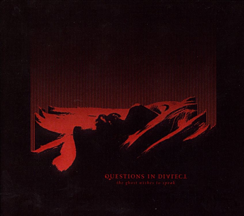 Questions In Dialect – Ghost Wishes To Speak Ep