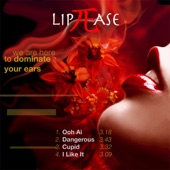 Liptease - Ooh Ai