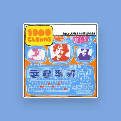 Listen to 1000 Clowns, watch music videos, read bio, see tour dates & more!