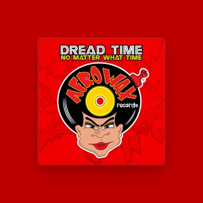 Listen to Dread Time, watch music videos, read bio, see tour dates & more!