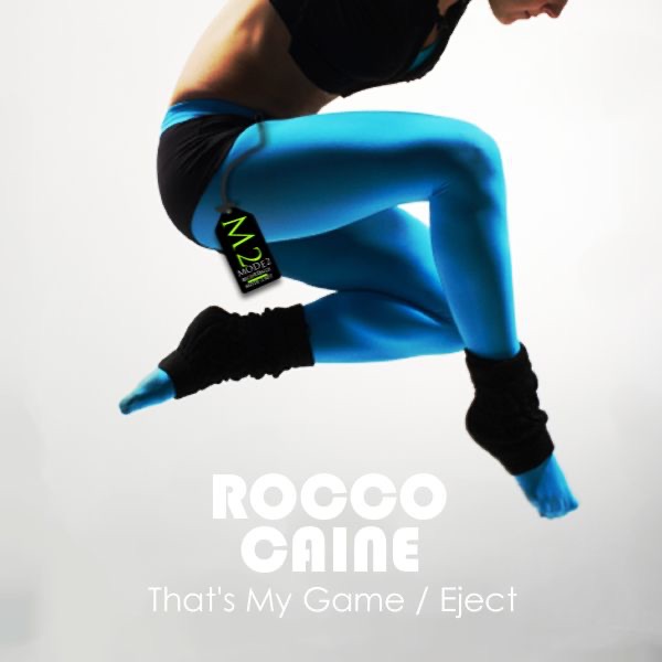 Обложка альбома «That's My Game / Eject - Single» — Rocco Caine