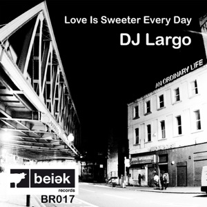 Love is Sweeter Every Day - Single