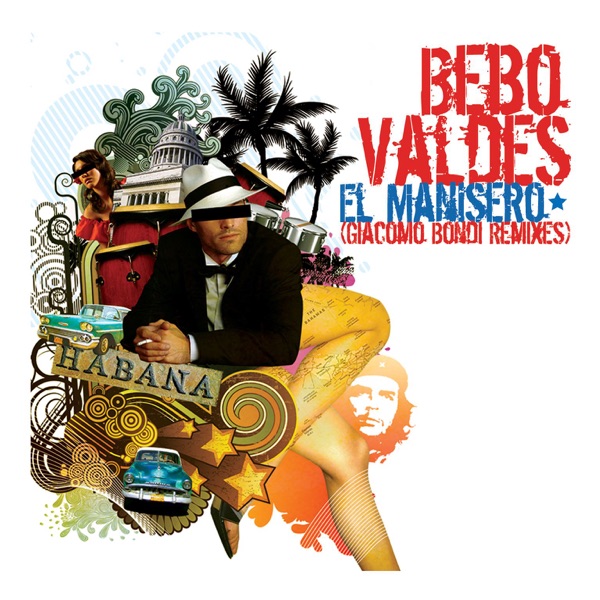 El Manisero (Giacomo Bondi Remixes) - Single