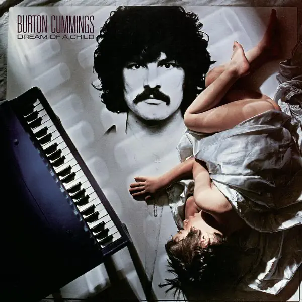 Dream Of A Child — Burton Cummings