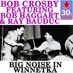 Big Noise In Winnetka (Remastered) - Single