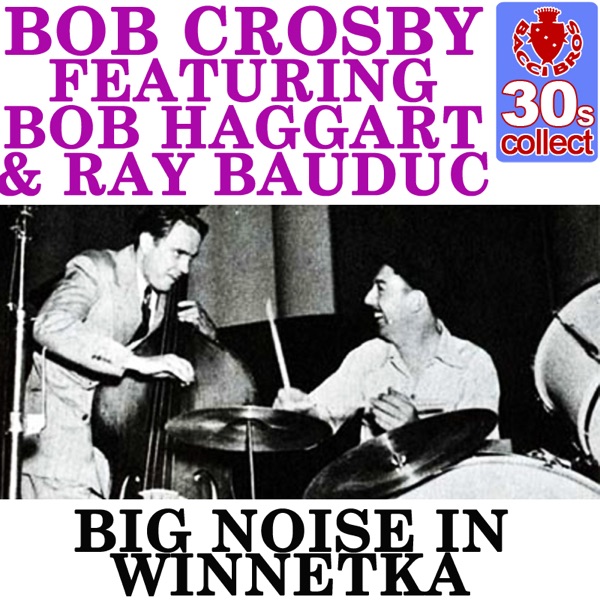 Big Noise In Winnetka (Remastered) - Single