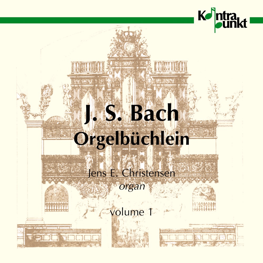 Обложка альбома «Bach: Orgelbüchlein, Vol. 1» — Jens E. Christensen
