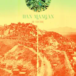 Oh Fortune - Dan Mangan