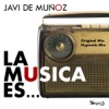 Javi De Munoz - La Musica Es (Original Mix)