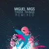 Miguel Migs - Get Down (feat. L.T.) [Dolls Combers Spring Vocal]