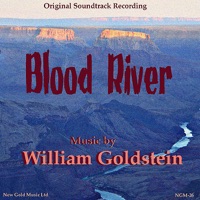 Blood River - Original Soundtrack - William Goldstein