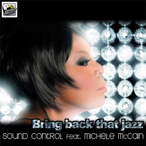 Bring Back That Jazz (feat. Michele McCain) - EP