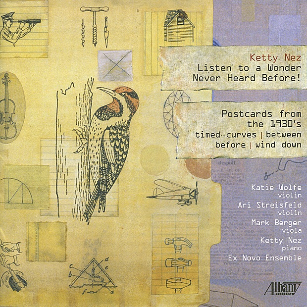 Обложка альбома «Ketty Nez: Listen to a Wonder Never Heard Before!» — Katie Wolfe, Ketty Nez & The Ex Novo Ensemble