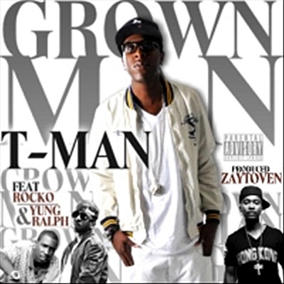 'Grown Man' (feat. Yung Ralph & Rocko) - Single