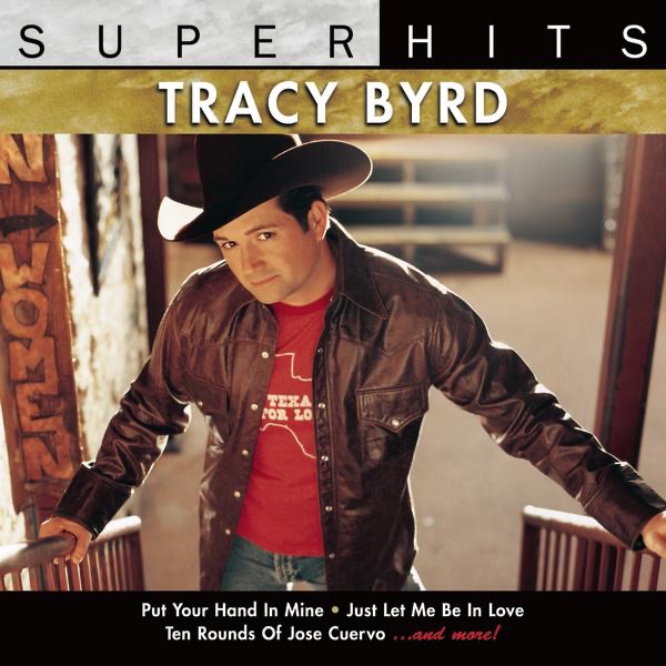 Super Hits: Tracy Byrd