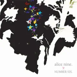 Number Six. - Single - Alice Nine