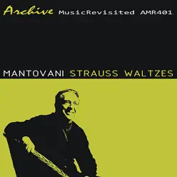 Strauss Waltzes - Mantovani Strauss Waltzes - Mantovani