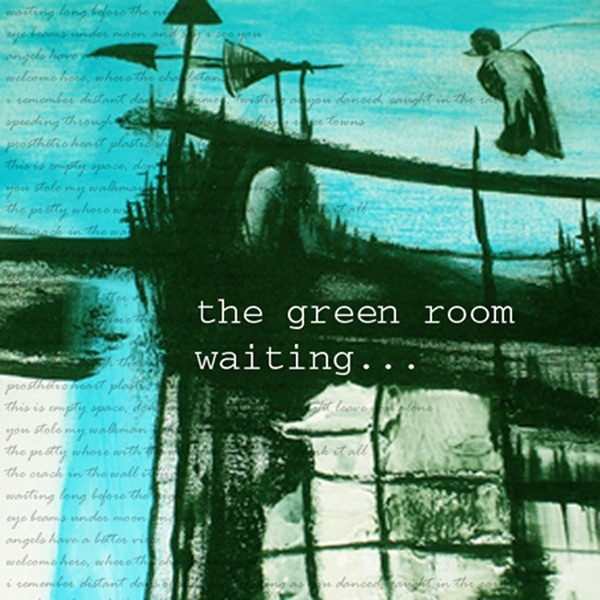 Обложка альбома «Waiting...» — The Green Room