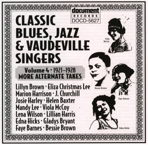 Classic Blues, Jazz and Vaudeville Singers Vol. 4 (1921-1928)