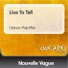 Live to Tell (Dance Pop Mix) - Single
