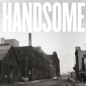 Handsome - Left of Heaven