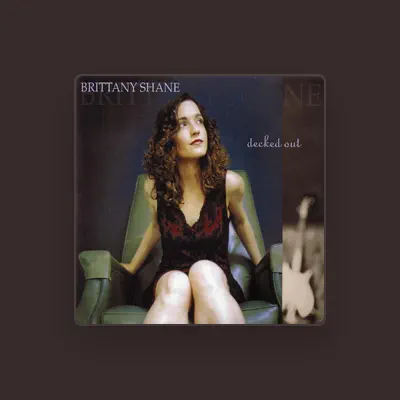 Listen to Brittany Shane, watch music videos, read bio, see tour dates & more!