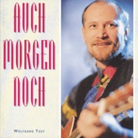 Wolfgang Tost - Gott Will Alle