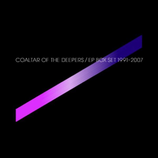 邦楽 COALTAR OF THE DEEPERS EP BOX SET EP BOX SET 1991-2007 - COALTAR OF THE DEEPERSのアルバム - Apple Music