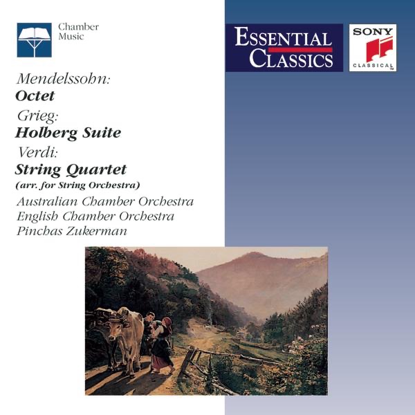Mendelssohn: Octet - Grieg: Holberg Suite - Verdi: String Quartet
