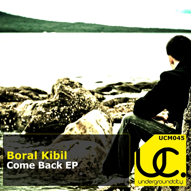 Обложка альбома «Come Back EP» — Boral Kibil