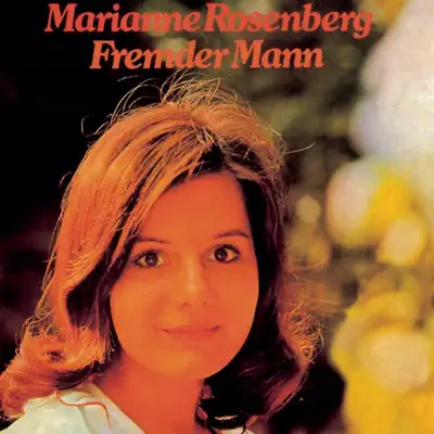 Fremder Mann - Marianne Rosenberg
