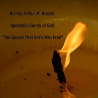 The Gospel That Sets Men Free - EP - Bishop Arthur M. Brazier
