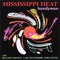 Johnny Boy - Mississippi Heat lyrics